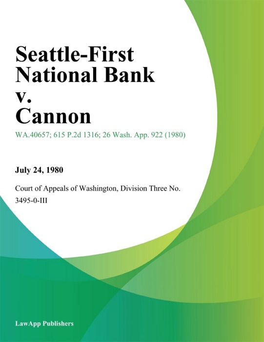 Seattle-First National Bank V. Cannon