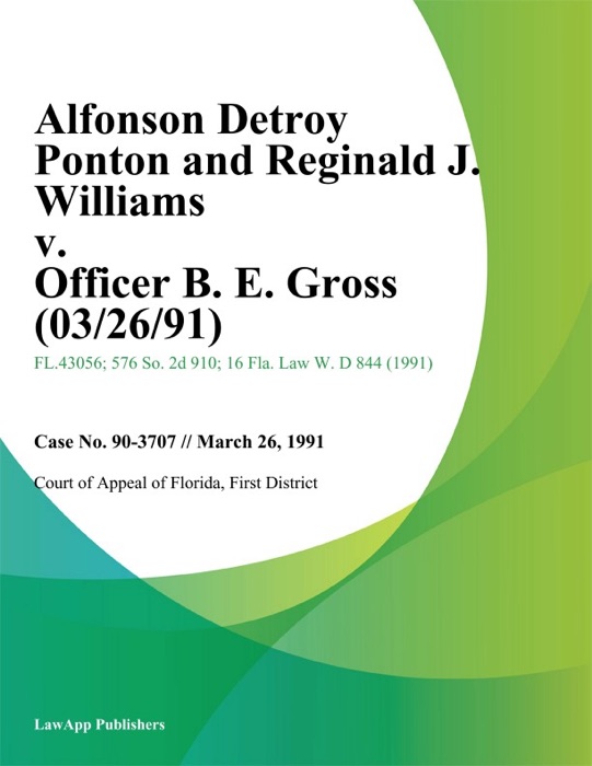 Alfonson Detroy Ponton and Reginald J. Williams v. Officer B. E. Gross