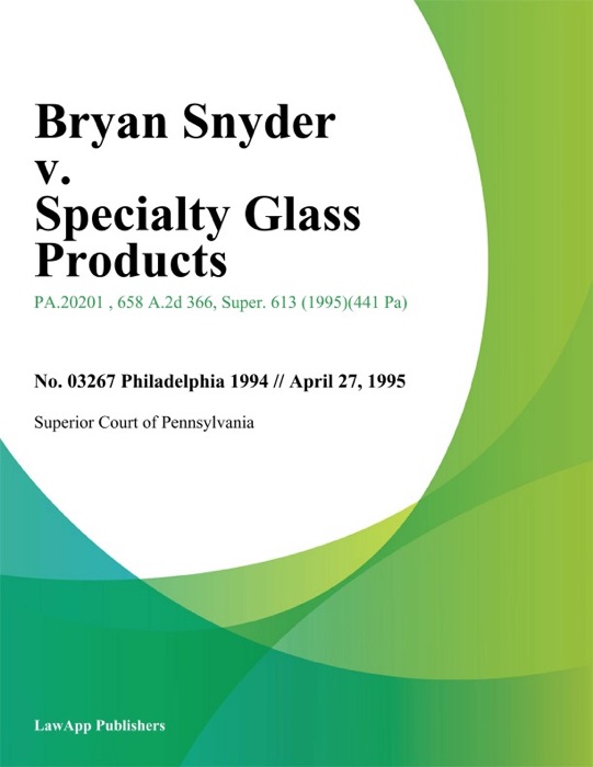 Bryan Snyder v. Specialty Glass Products