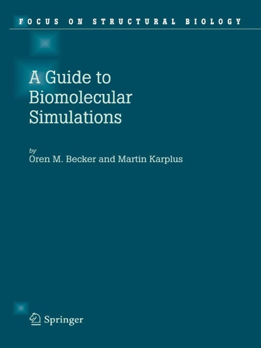 Guide to Biomolecular Simulations