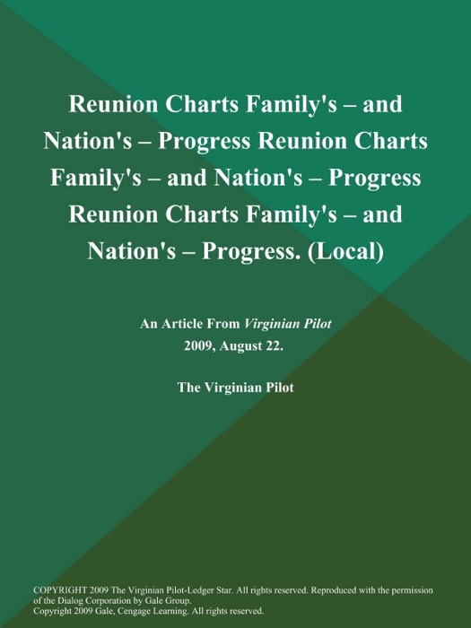 Reunion Charts Family's -- and Nation's -- Progress Reunion Charts Family's -- and Nation's -- Progress Reunion Charts Family's -- and Nation's -- Progress (Local)