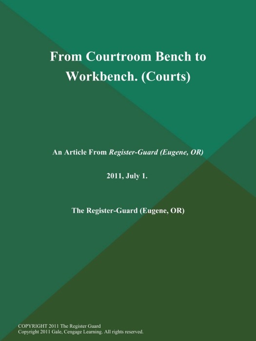 From Courtroom Bench to Workbench (Courts)
