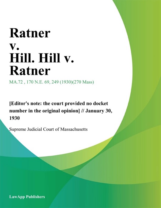 Ratner v. Hill. Hill v. Ratner