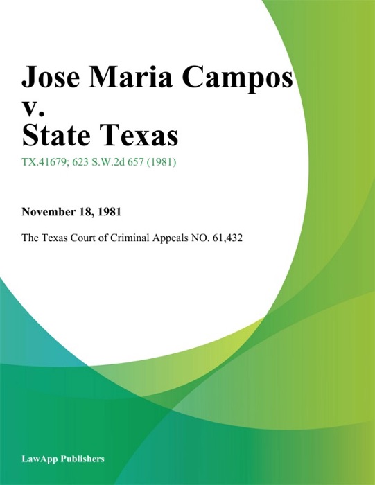 Jose Maria Campos v. State Texas