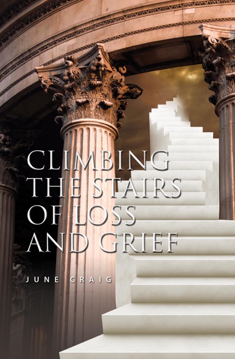 Climbing the Stairs of Loss and Grief