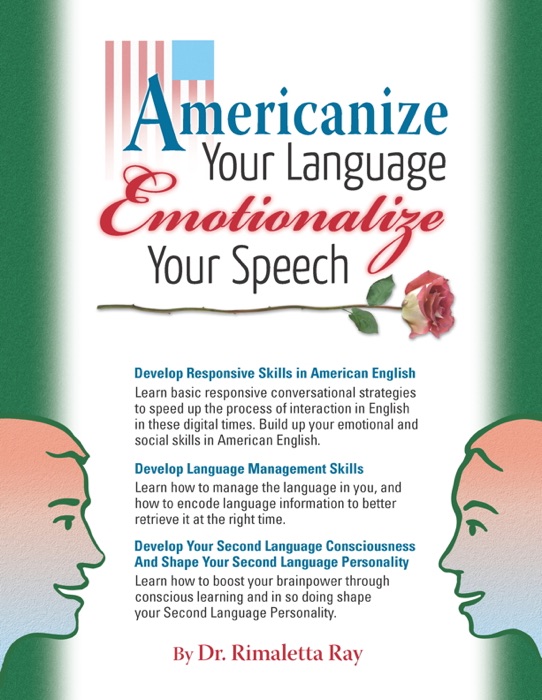 Americanize Your Language and Emotionalize Your Speech!