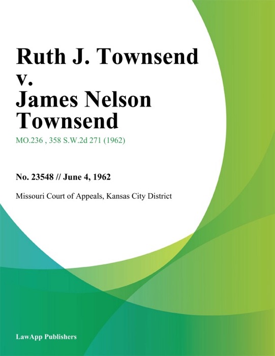 Ruth J. Townsend v. James Nelson Townsend