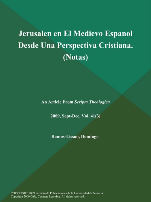 Jerusalen en El Medievo Espanol Desde Una Perspectiva Cristiana (Notas)