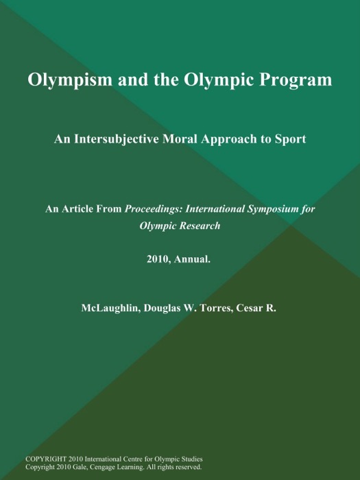 Olympism and the Olympic Program: An Intersubjective Moral Approach to Sport
