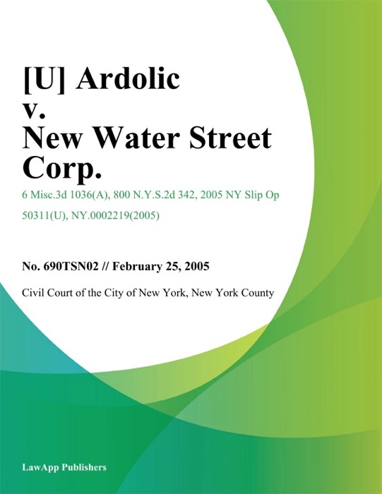 Ardolic v. New Water Street Corp.