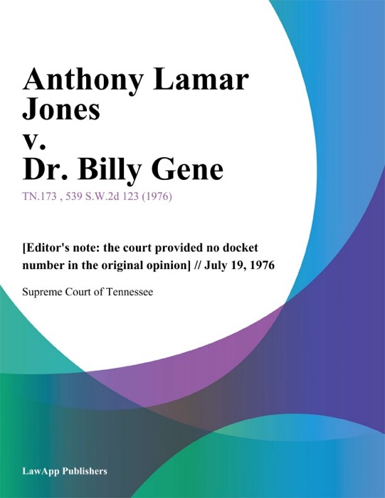 Anthony Lamar Jones v. Dr. Billy Gene
