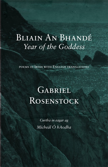 Bliain An Bhandé - Year of the Goddess