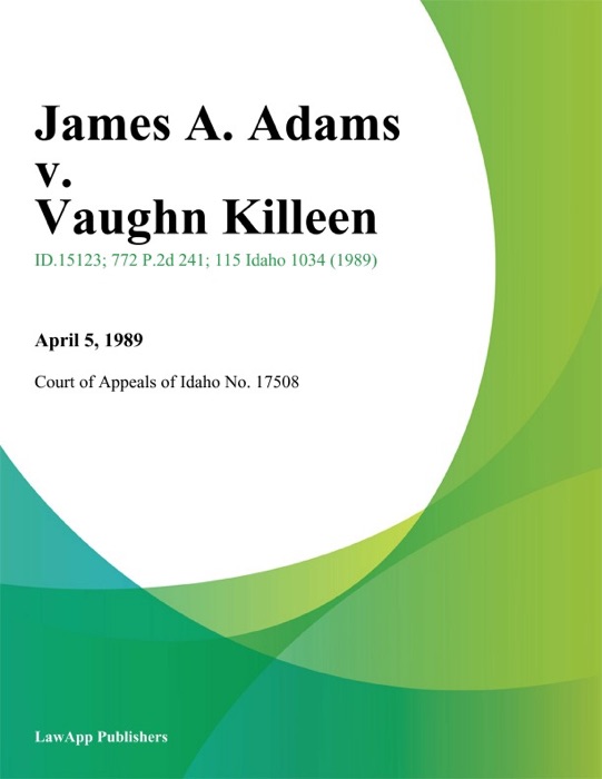 James A. Adams v. Vaughn Killeen