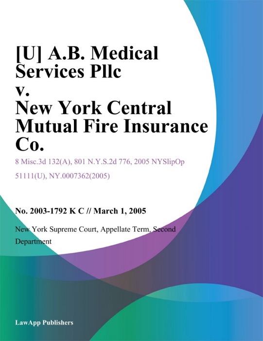 A.B. Medical Services Pllc v. New York Central Mutual Fire Insurance Co.