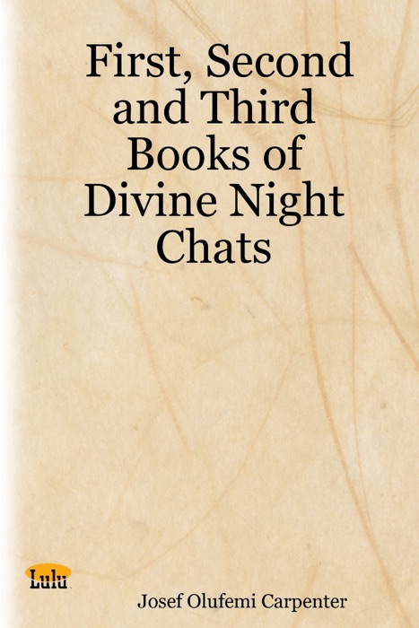 First Second and Third Books of Divine Night Chats