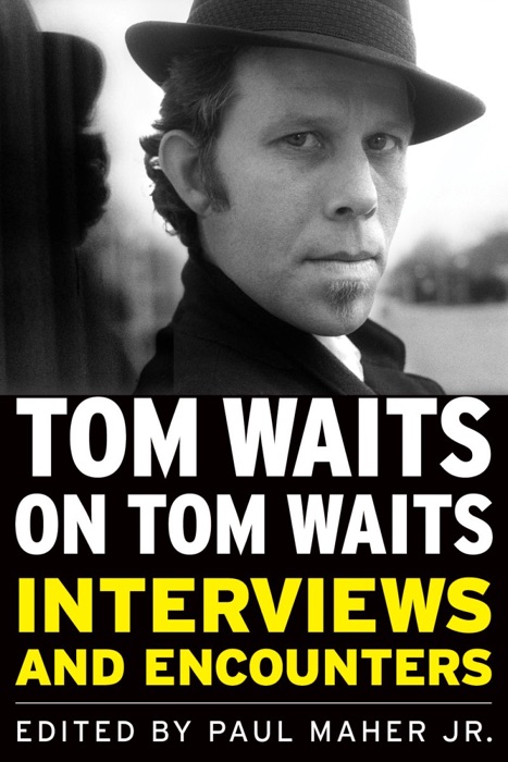Tom Waits On Tom Waits