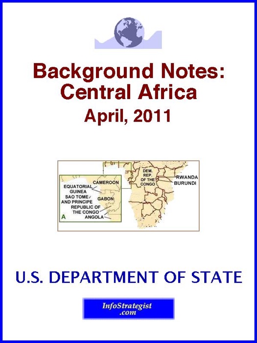 Background Notes: Central Africa, April, 2011