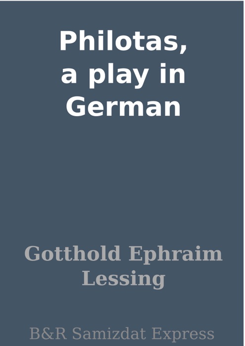 Philotas, a play in German