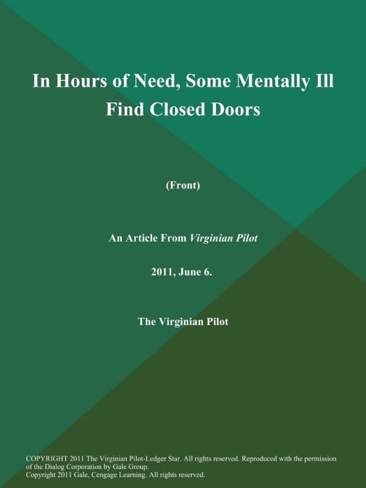 In Hours of Need, Some Mentally Ill Find Closed Doors (Front)