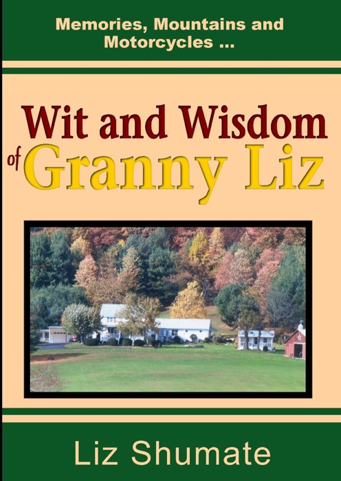 Wit and Wisdom of Granny Liz