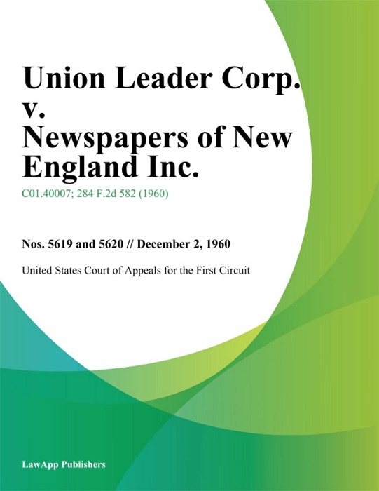 Union Leader Corp. v. Newspapers of New England Inc.