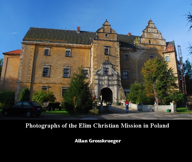 Photographs of the Elim Christian Mission in Poland