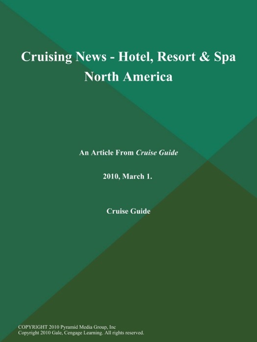 Cruising News - Hotel, Resort & Spa North America