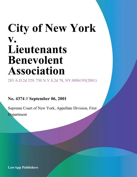 City of New York v. Lieutenants Benevolent Association