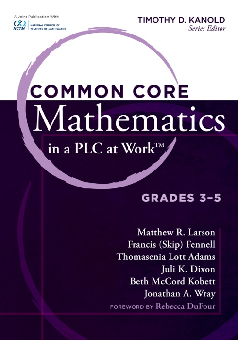 Common Core Mathematics in a PLC at Work®, Grades 3-5