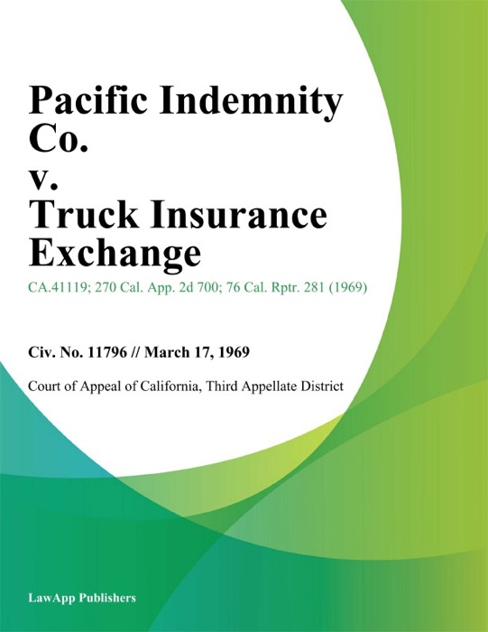 Pacific Indemnity Co. v. Truck Insurance Exchange