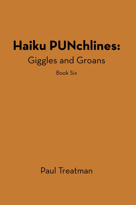 Haiku Punchlines: Giggles And Groans