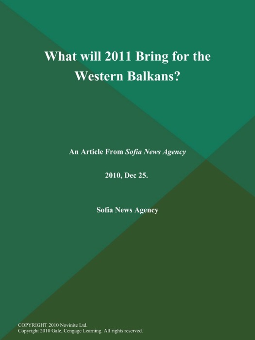 What will 2011 Bring for the Western Balkans?