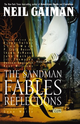 Sandman Vol. 6: Fables and Reflections (New Edition)