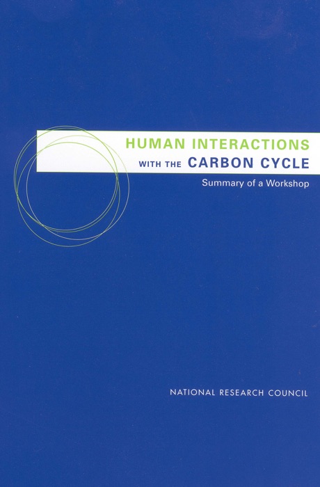 Human Interactions with the Carbon Cycle:
