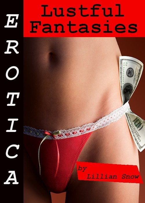 Erotica: Lustful Fantasies