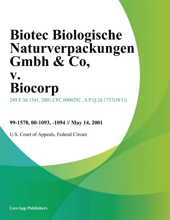 Biotec Biologische Naturverpackungen GmbH & Co, v. Biocorp, Inc.