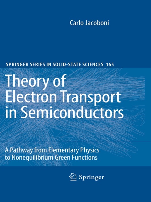 Theory of Electron Transport in Semiconductors