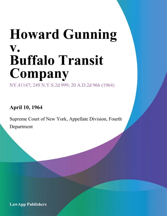 Howard Gunning v. Buffalo Transit Company