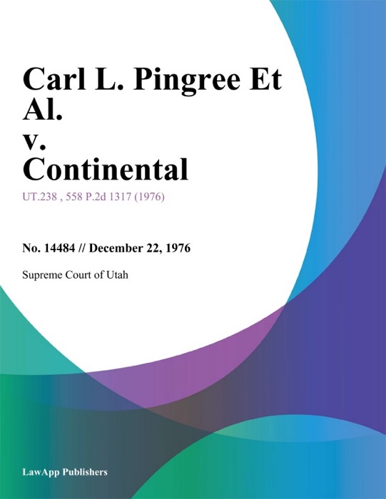 Carl L. Pingree Et Al. v. Continental