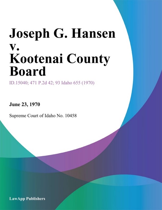 Joseph G. Hansen v. Kootenai County Board