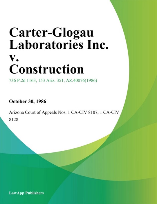 Carter-Glogau Laboratories Inc. V. Construction