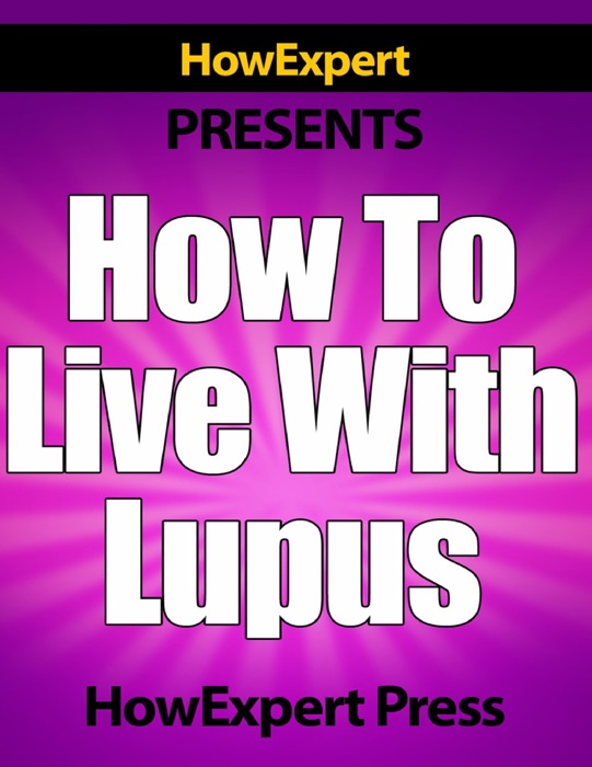 How to Live with Lupus