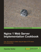 Nginx 1 Web Server Implementation Cookbook - Dipankar Sarkar