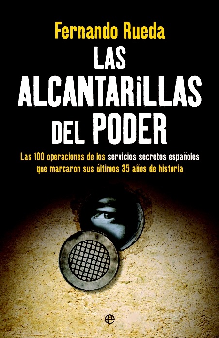 Las alcantarillas del poder