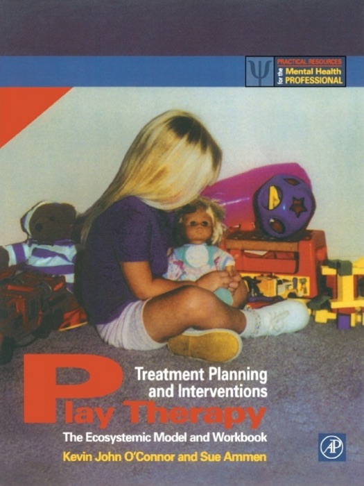 Play Therapy Treatment Planning and Interventions