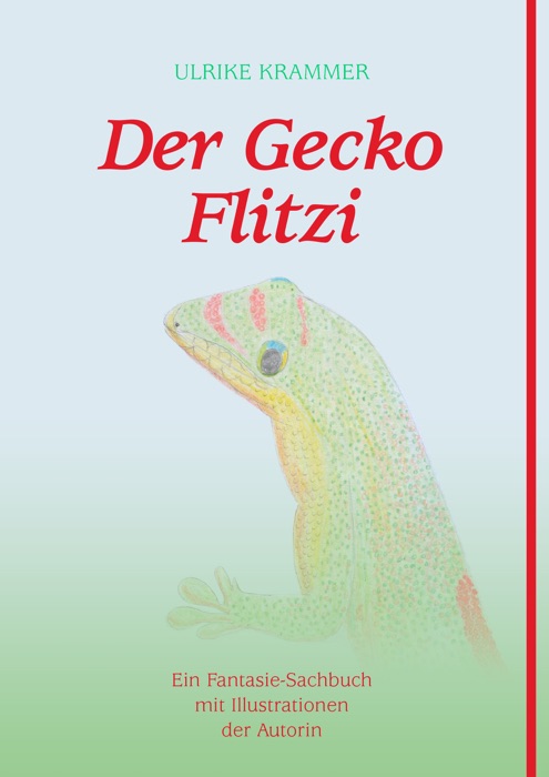 Der Gecko Flitzi