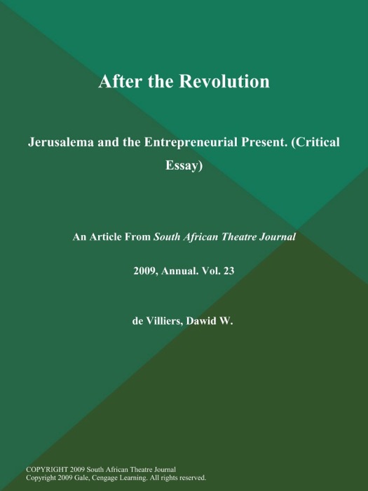 After the Revolution: Jerusalema and the Entrepreneurial Present (Critical Essay)