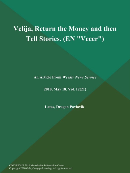 Velija, Return the Money and then Tell Stories (EN 