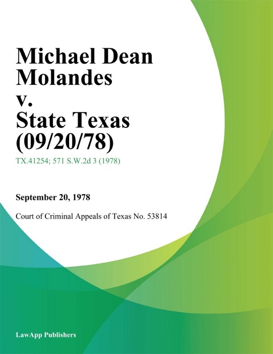 Michael Dean Molandes v. State Texas