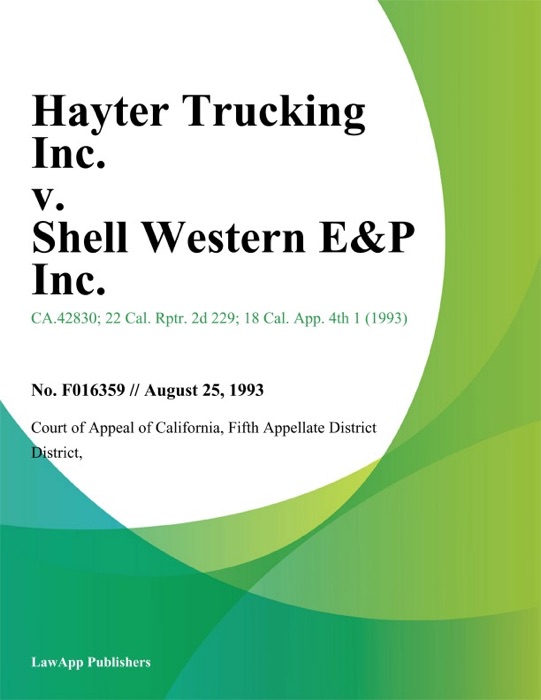 Hayter Trucking Inc. V. Shell Western E&P Inc.